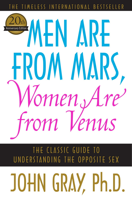 Men Are From Mars, Women Are From Venus by John Gray